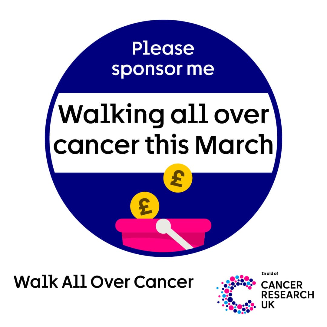 Illustration with text ‘Please sponsor me. Walking all over cancer this March’ above a donation pot with pound coins.