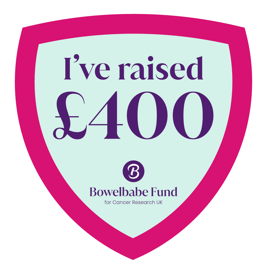 Shield-shaped badge with text “I've raised £400” and Bowelbabe Fund for Cancer Research UK logo.